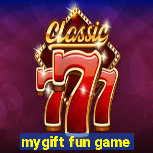 mygift fun game